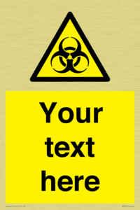 Custom Bio-Hazard Sign